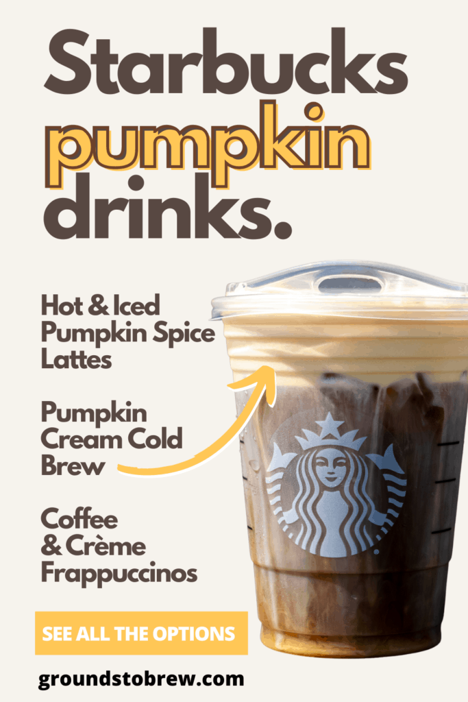 Starbucks pumpkin drinks.
