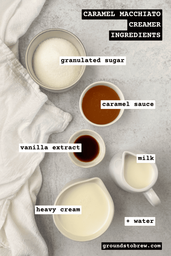 Bowls full of each ingredient needed to make caramel macchiato creamer, including heavy cream, milk, caramel syrup, vanilla extract, sugar and water.